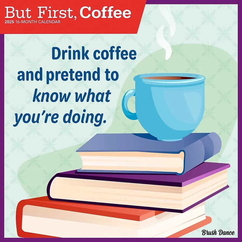 2025 Calendars|BrownTrout 2025 Brush Dance But First Coffee 12" x 24" Monthly Square Wall Calendar, (9781975478544)