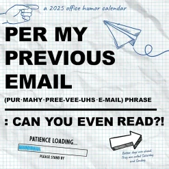 2025 Calendars|TF Publishing 2025 Per My Previous Email 12" x 12" Monthly Wall Calendar (25-1134)