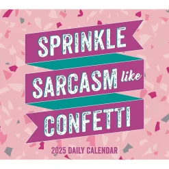 2025 Calendars|Willow Creek 2025 Sprinkle Sarcasm Like Confetti 6.2