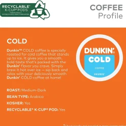 Dunkin' Cold Iced Coffee Keurig® K-Cup® Pods, Medium Dark Roast, 22/Box (5000369251)