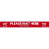 National Marker Temp-Step™ Floor Decal, "Please Wait Here," 2.25" x 20", Red/White (WFS80A)