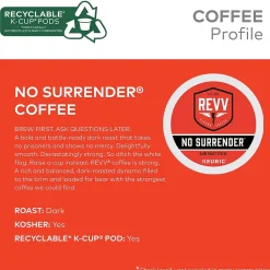 Revv Coffee No Surrender Coffee Keurig® K-Cup® Pods, Dark Roast, 24/Box (6873)